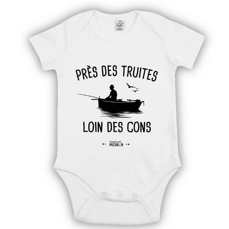 Body bébé pêcheur - Cadeau bébé pêcheur - Près des truites loin des cons - Blanc