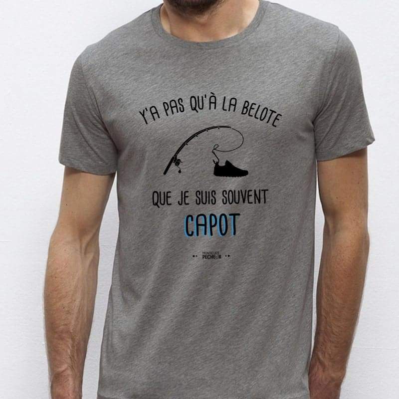 T-shirt pêcheur - Y'a pas qu'à la belote…