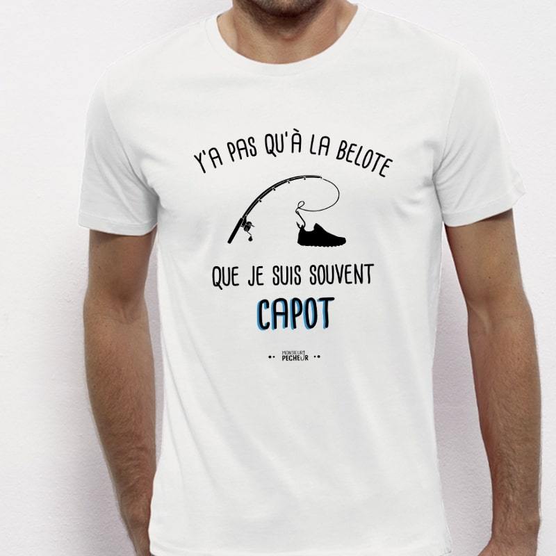 T-shirt pêcheur - Y'a pas qu'à la belote…