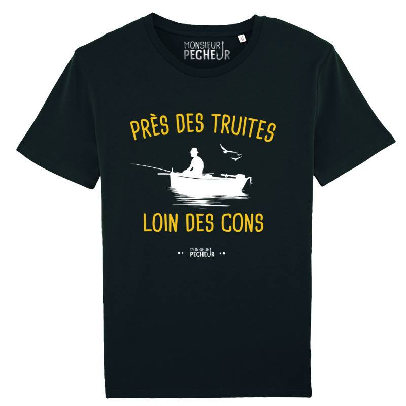 T-shirt pêcheur - Près des truites Loin des cons