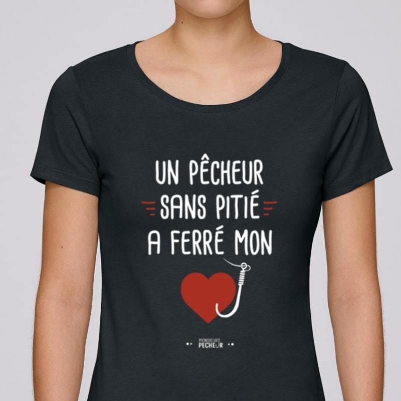 t-shirt femme pêcheuse humour - Un pêcheur a ferré mon cœur - noir