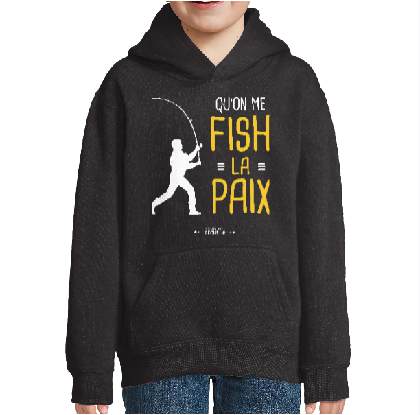 Sweat Enfant - Qu'on me fish la paix