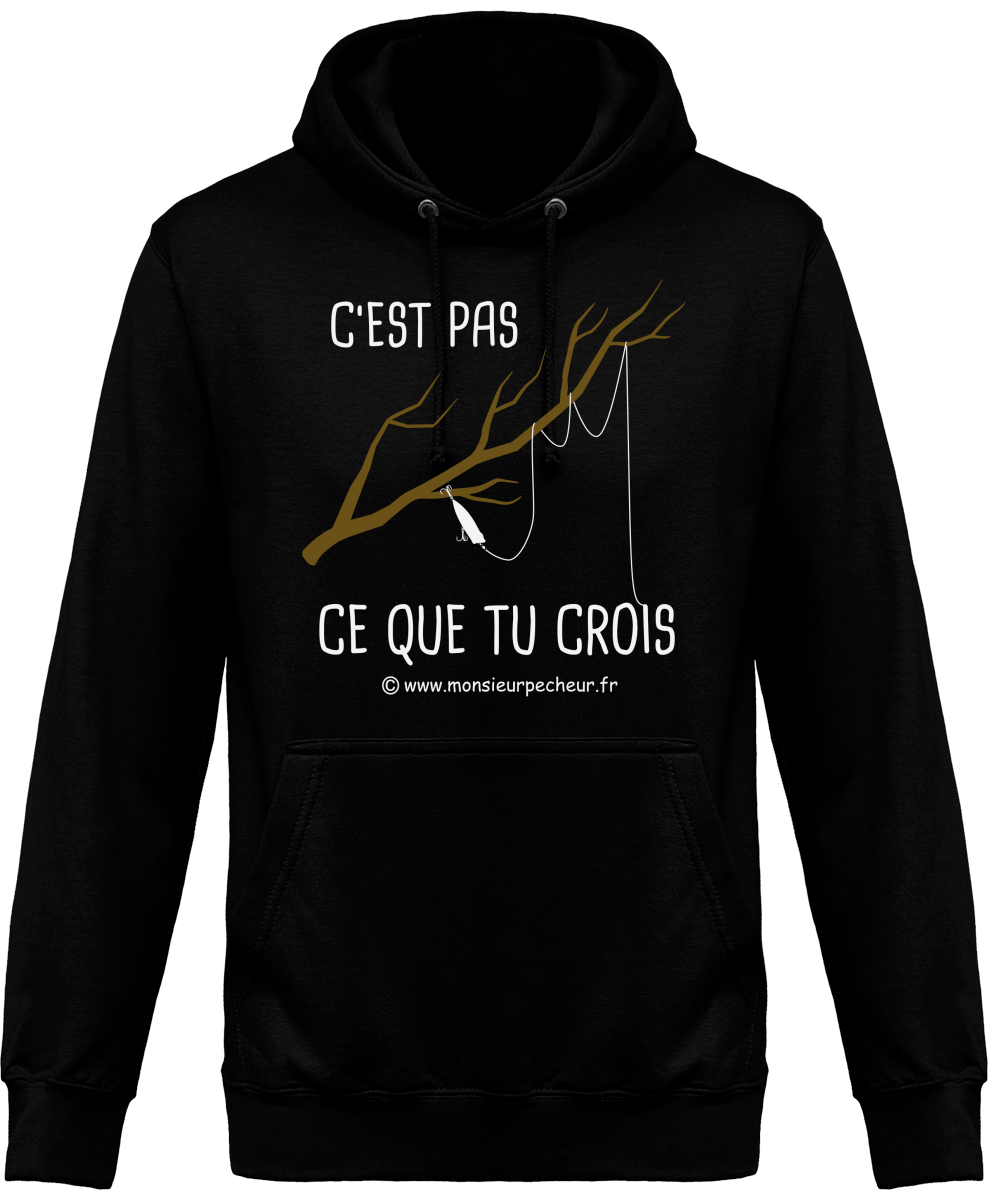 Sweat Capuche C'est pas ce que tu crois