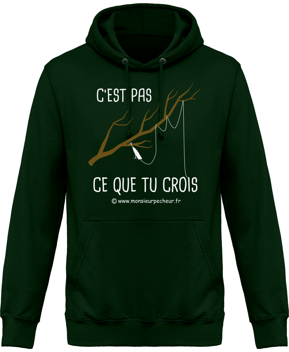 Sweat Capuche C'est pas ce que tu crois