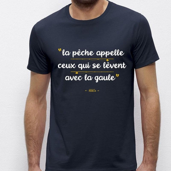 Tshirt pêcheur - Ceux qui se réveillent avec la gaule