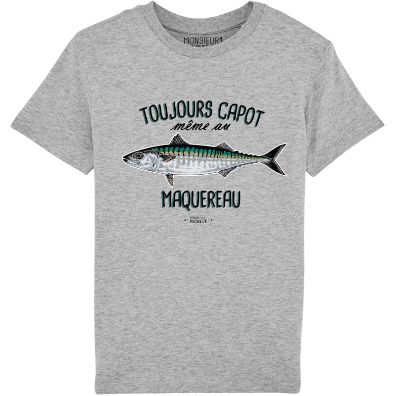 T-shirt enfant "Toujours capot, même au maquereau"