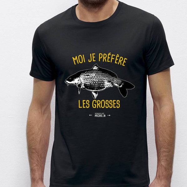 Tshirt carpiste - Je préfère les grosses