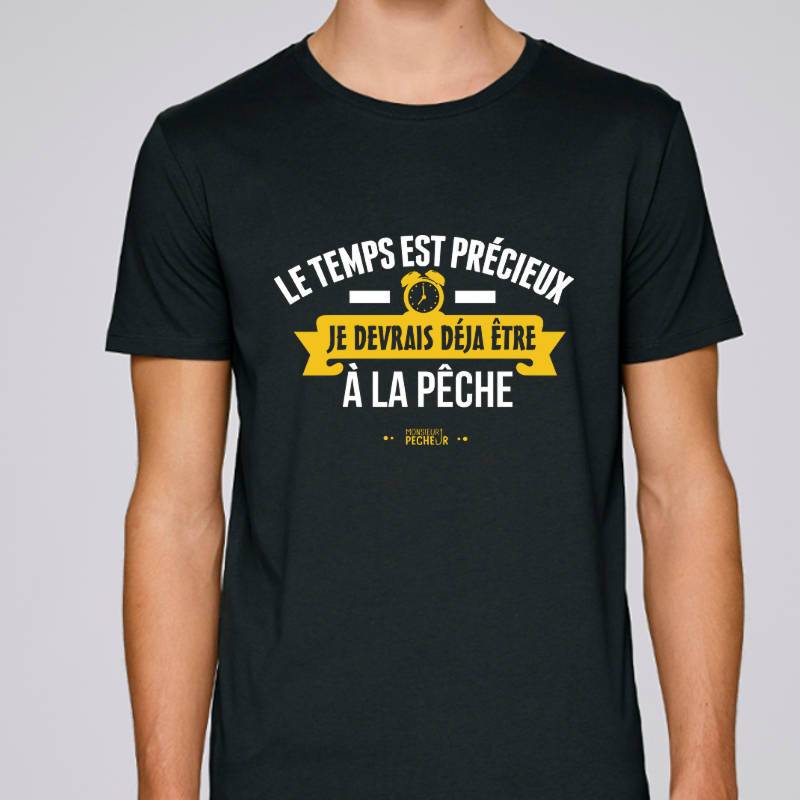 Tshirt humour pêche - Le temps est précieux