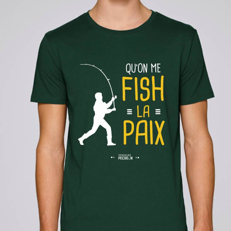 Tee shirt pêcheur - Qu'on me fish la paix