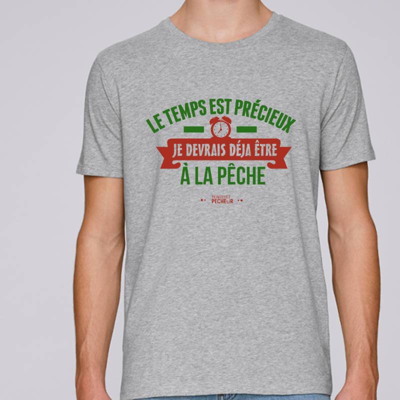 Tshirt humour pêche - Le temps est précieux