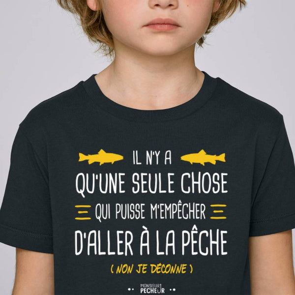 T-shirt enfant Il n'y a qu'une seule chose