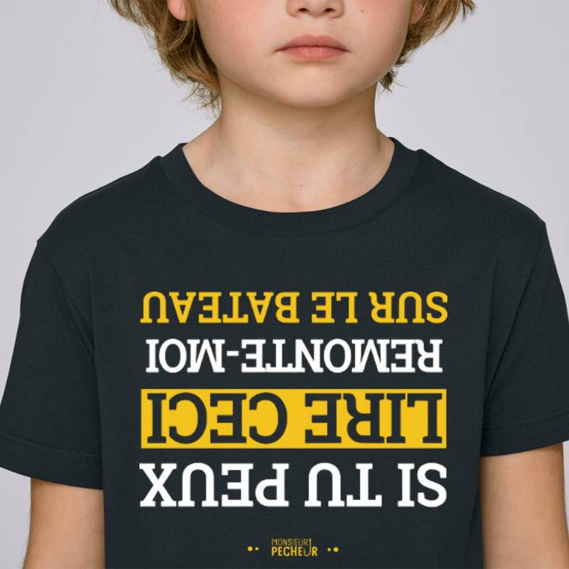 T-shirt enfant Remonte moi sur le bateau