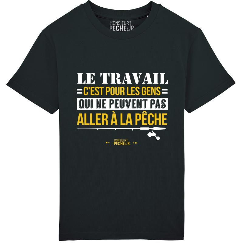 T-shirt enfant Le travail ou la pêche
