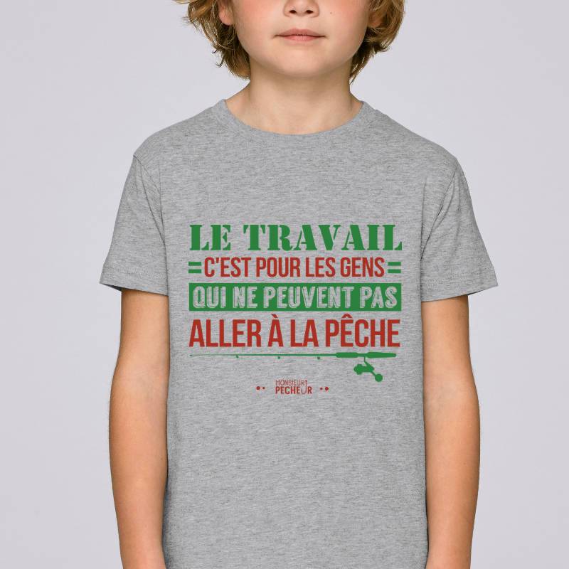 T-shirt enfant Le travail ou la pêche