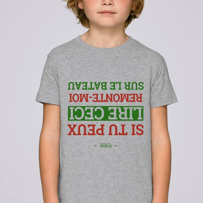 T-shirt enfant Remonte moi sur le bateau