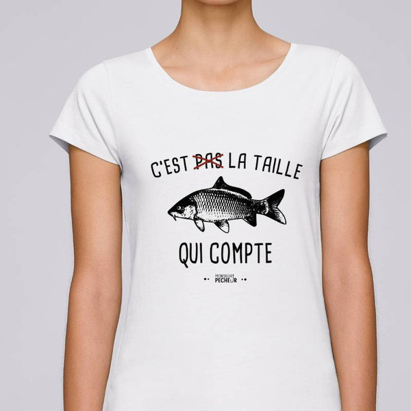 T-shirt Femme C'est pas la taille qui compte (carpe)