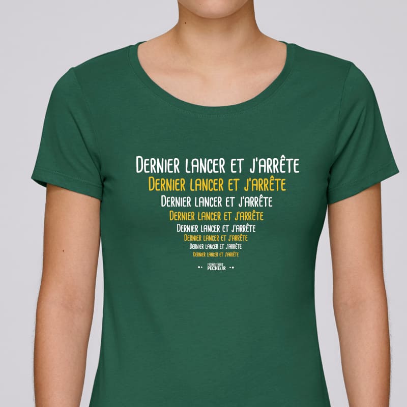 T-shirt Femme Dernier lancer et j'arrête