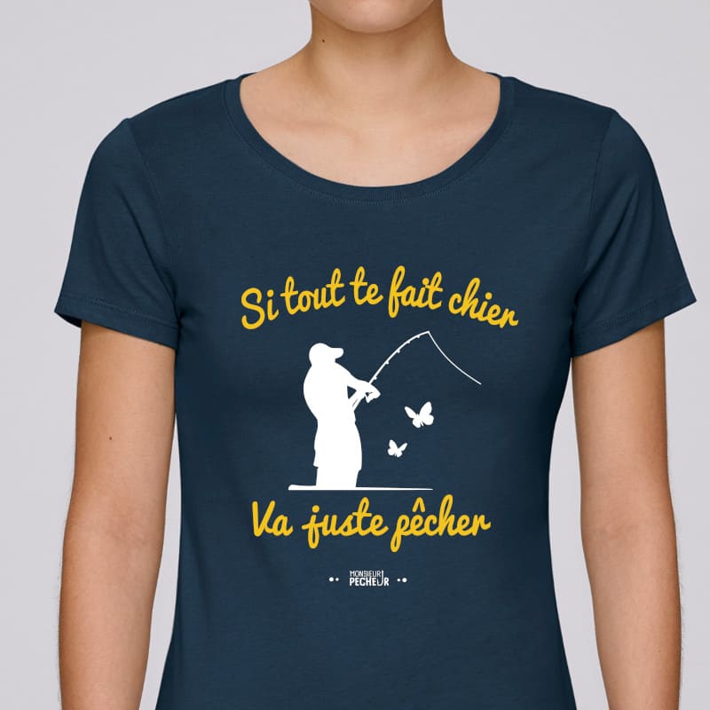 T-shirt Femme Va juste pêcher