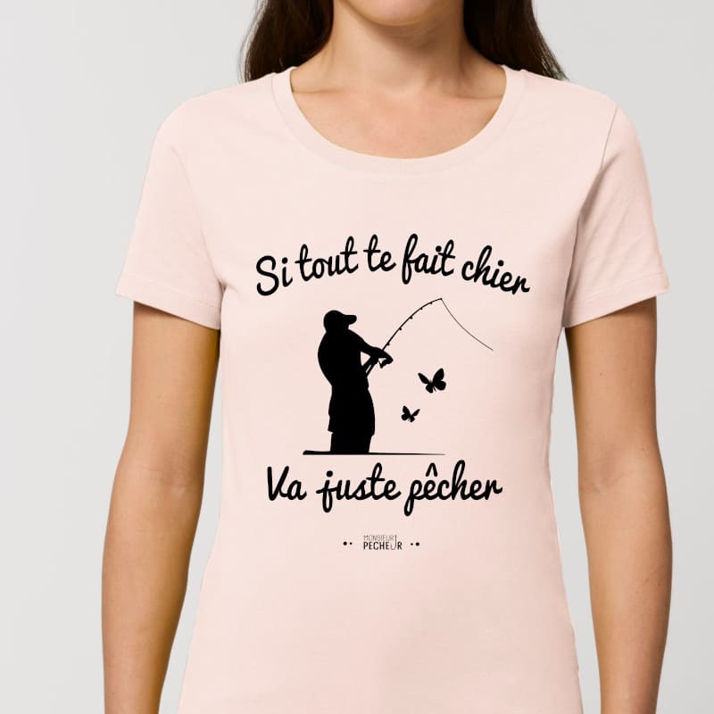 T-shirt Femme Va juste pêcher