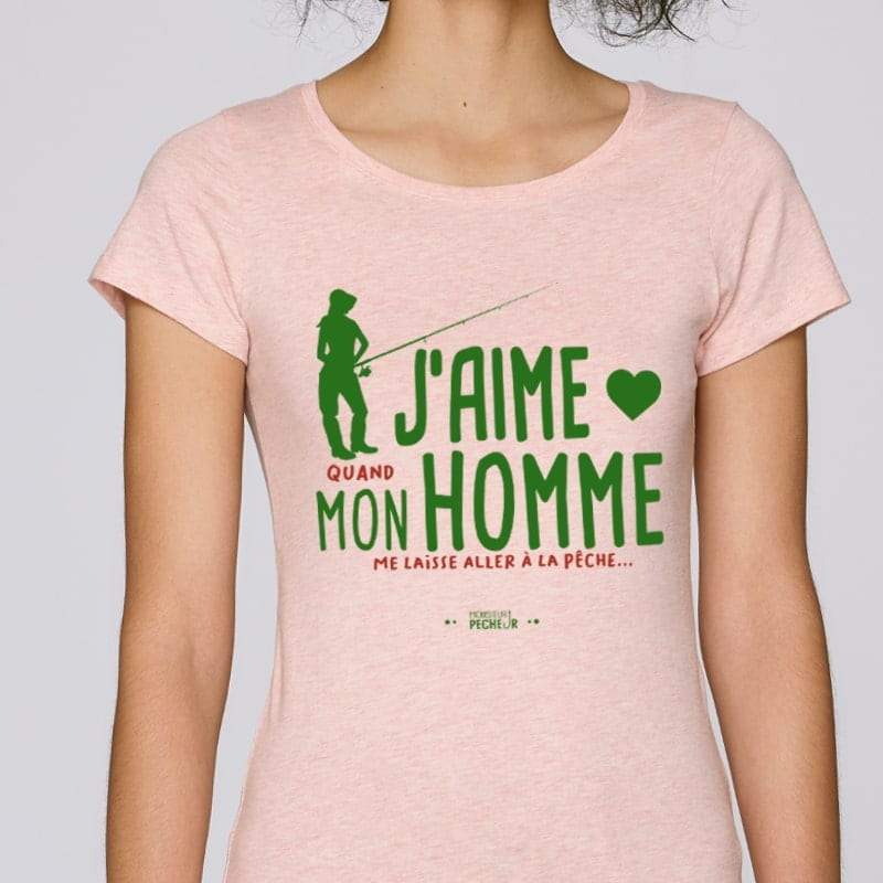 t-shirt femme pêcheuse humour j'aime quand mon homme me laisse aller à la pêche - rose