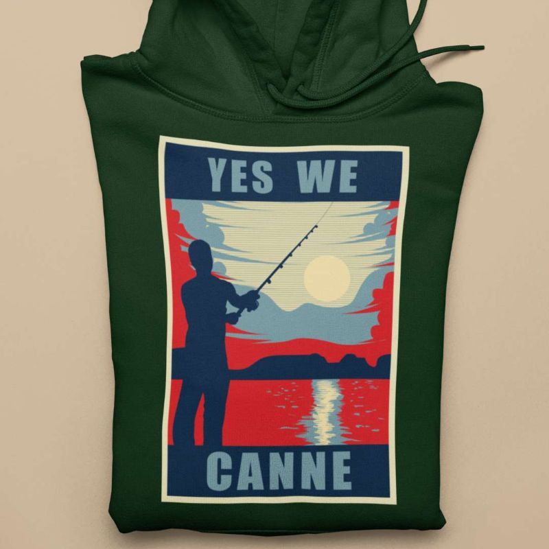 Sweat Capuche "Yes we canne"